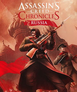 Assassin s creed chronicles russia прохождение