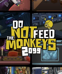 Do Not Feed the Monkeys 2099 ()